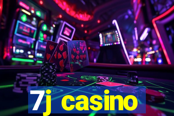 7j casino